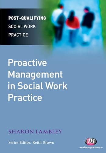 Image of Proactive Management in Social Work Practice (Post-Qualifying Social Work Practice Series)