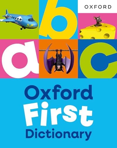 Image of Oxford First Dictionary: Illustrated dictionary for children age 5+ (Oxford First Dictionaries)