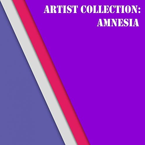 Image of Artist Collection: Amnesia