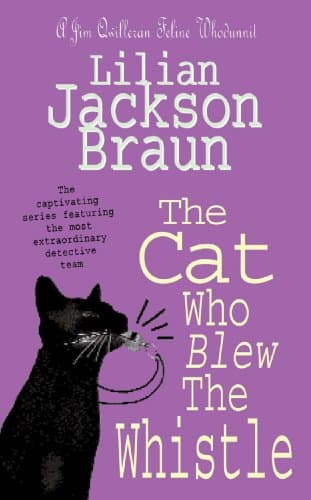 Image of The Cat Who Blew the Whistle (The Cat Who… Mysteries, Book 17): A delightfully cosy feline mystery for cat lovers everywhere (The Cat Who...)