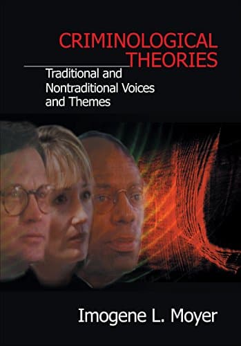 Image of Criminological Theories: Traditional and Non-Traditional Voices and Themes