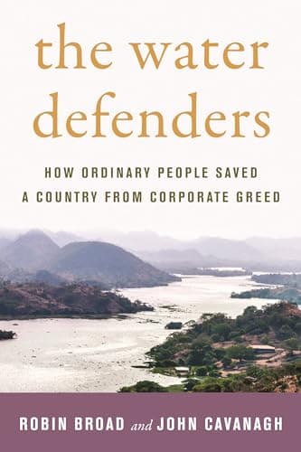 Image of The Water Defenders: How Ordinary People Saved a Country from Corporate Greed