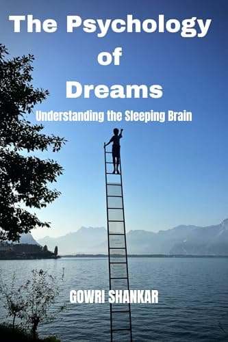 Image of The Psychology of Dreams: Understanding the Sleeping Brain (Detective Vikram Investigations & Mind Mastery books)