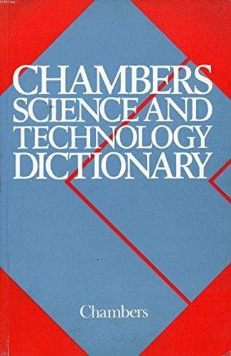 Image of Chambers Science and Technology Dictionary
