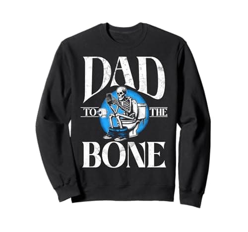 Image of Dad to the Bone New Dad Sweatshirt