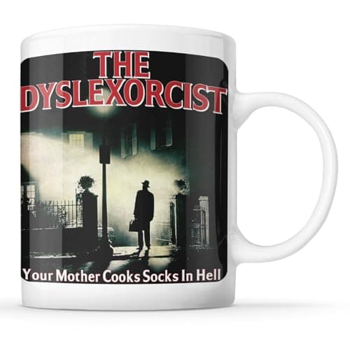 Image of I Love Mugs - The Dyslexorcist - The Exorcist - Your Mother Cooks Socks in Hell - Dyslexic Mug, Ceramic, 11fl.oz.