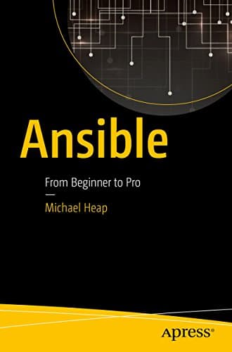 Image of Ansible: From Beginner to Pro