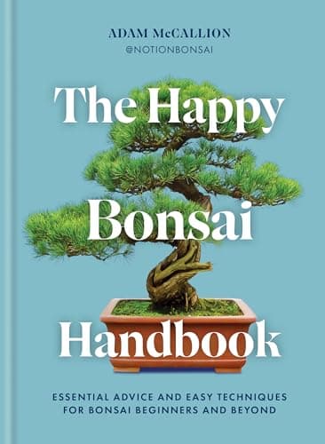 Image of The Happy Bonsai Handbook: Essential advice and easy techniques for bonsai beginners and beyond