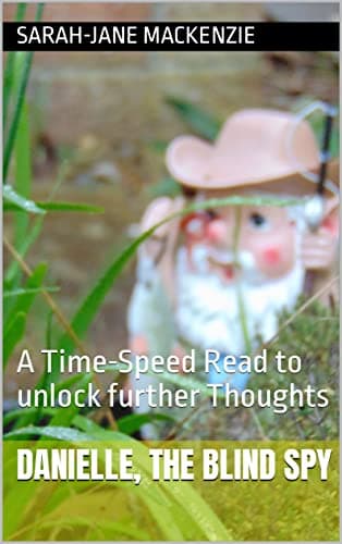 Image of Danielle, The Blind Spy: A Time-Speed Read to unlock further Thoughts