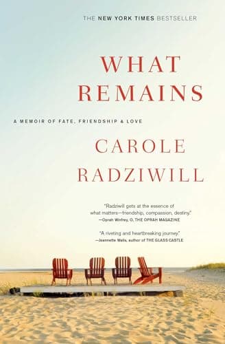 Image of What Remains: A Memoir of Fate, Friendship, and Love