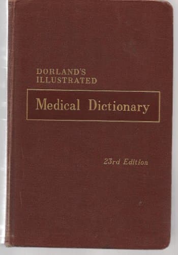 Image of DORLAND'S ILLUSTRATED MEDICAL DICTIONARY. 23RD EDITION.