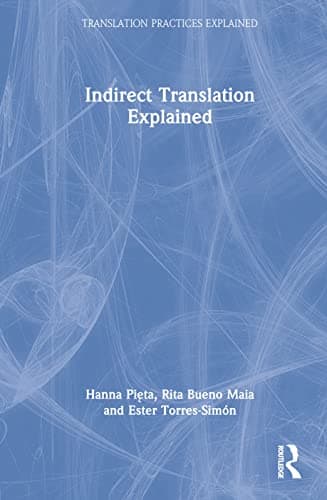 Image of Indirect Translation Explained (Translation Practices Explained)
