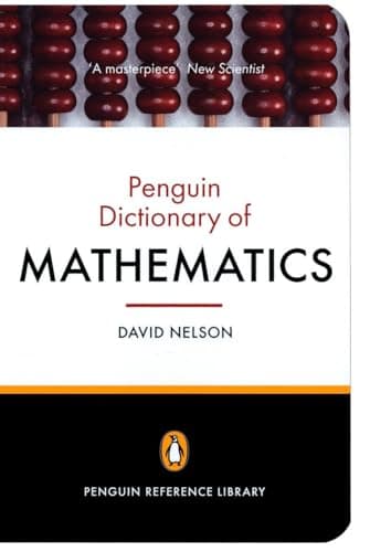 Image of The Penguin Dictionary of Mathematics: Fourth edition (Penguin Reference Library)