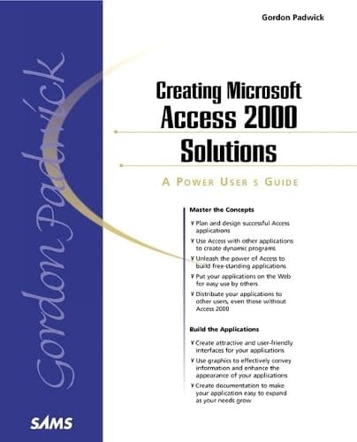Image of Creating Microsoft Access 2000 Solutions: A Power Users' Guide