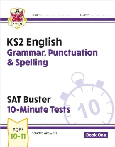 Image of KS2 English SAT Buster 10-Minute Tests: Grammar, Punctuation & Spelling - Book 1 (for 2026)