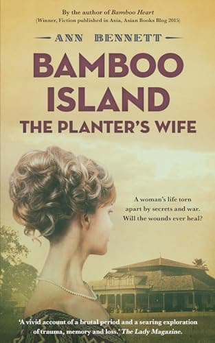 Image of Bamboo Island: The Planter's Wife (Echoes of Empire: A collection of standalone novels set in the Far East during WWII)