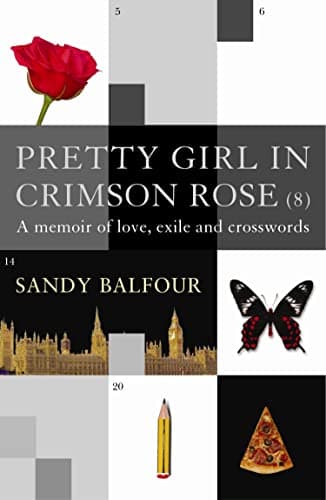 Image of Pretty Girl In Crimson Rose: A Memoir of Love, Exile and Crosswords