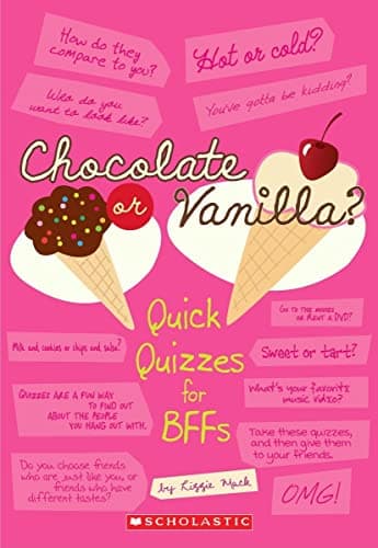 Image of Chocolate or Vanilla?: Quick Quizzes for BFFs