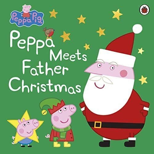 Image of Peppa Meets Father Christmas - Peppa Pig Story Book - Bedtime Picture Story Book