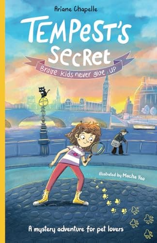 Image of Tempest's Secret: Brave kids never give up: Brave kids never give up - a mystery adventure for pet lovers: 1 (Tempest's Adventures Series)
