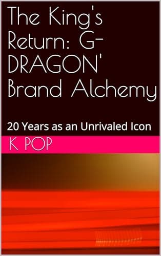 Image of The King's Return: G-DRAGON' Brand Alchemy: 20 Years as an Unrivaled Icon