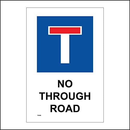 Image of TR456 No Through Road Sign Dead End No Exit Cul De Sac Turning Access 200mm x 300mm A - Sticker/Sav - White Background