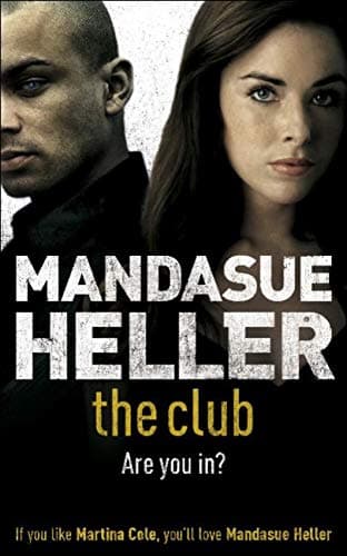 Image of The Club: a gritty thriller you won't put down