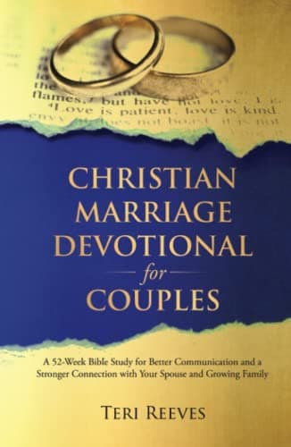 Image of Christian Marriage Devotional for Couples: A 52-Week Bible Study for Better Communication and a Stronger Connection with Your Spouse and Growing Family