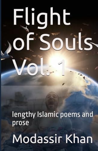 Image of Flight of Souls Vol. 1: lengthy Islamic poems and prose (Flight of Souls, Vol. 1 & 2)