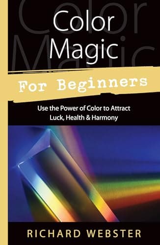 Image of Color Magic for Beginners: Simple Tecniques to Brighten & Empower Your Life (Llewellyn's For Beginners)