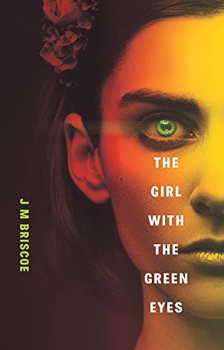 Image of The Girl With The Green Eyes (Take Her Back Book 1)
