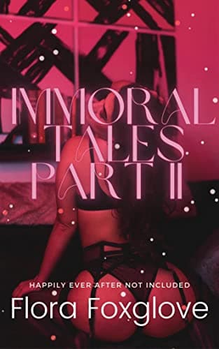 Image of Immoral Tales Part 2: Happily Ever After Not Included