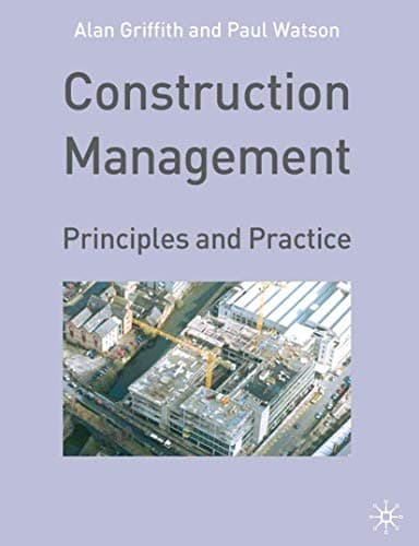 Image of Construction Management: Principles and Practice