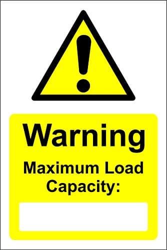 Image of Warning maximum load capacity Safety sign - 1.2mm Rigid plastic 300mm x 200mm