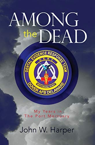 Image of Among The Dead: My Years in The Port Mortuary