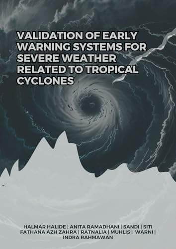 Image of Validation of Early Warning Systems for Severe Weather Related to Tropical Cyclones