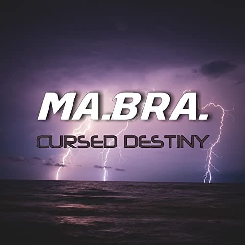 Image of Cursed Destiny (Ma.Bra. Mix)