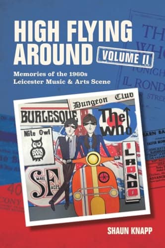 Image of High Flying Around – Memories of the 1960s Leicester Music Scene Vol II: 2