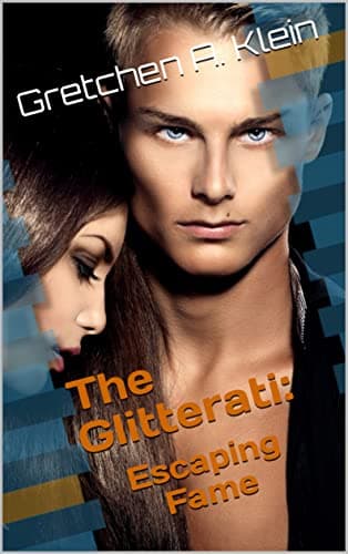 Image of The Glitterati: Escaping Fame