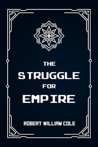 Image of The Struggle for Empire: A Story of the Year 2236