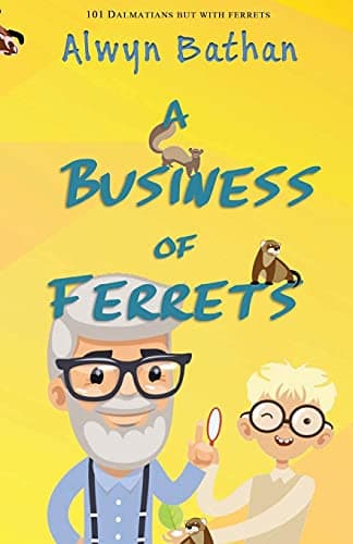 Image of A Business of Ferrets