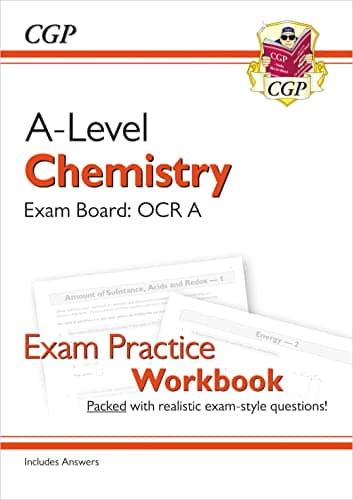 Image of A-Level Chemistry: OCR A Year 1 & 2 Exam Practice Workbook - includes Answers: for the 2026 and 2027 exams (CGP OCR A A-Level Chemistry)