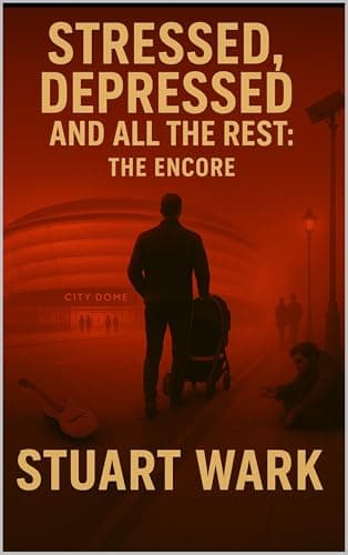 Image of Stressed, Depressed and All The Rest: The Encore