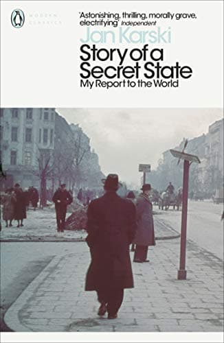 Image of Story of a Secret State: My Report to the World (Penguin Modern Classics)