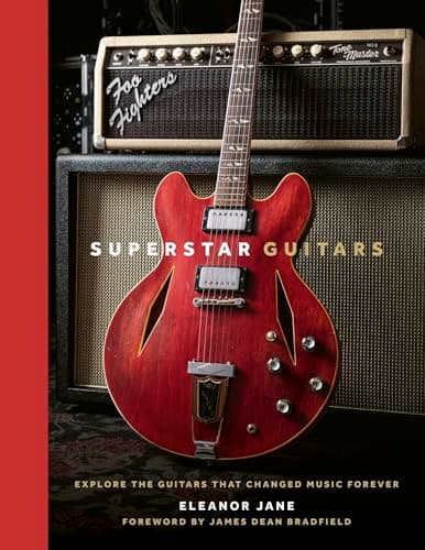 Image of Superstar Guitars: Explore the guitars that changed music forever