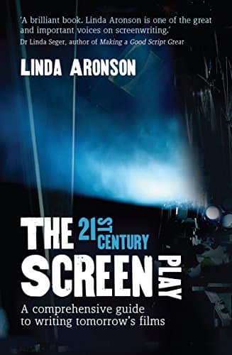 Image of 21st Century Screenplay: A comprehensive guide to writing tomorrow's films