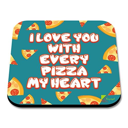 Image of CS103 I Love You With Every Pizza My Heart/Valentine day's Gift Novelty Funny Coffee Tea Drink Gift Glossy MDF Wooden Coaster
