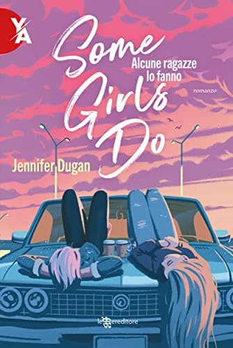 Image of Some Girls Do. Alcune ragazze lo fanno (Leggereditore) (Italian Edition)