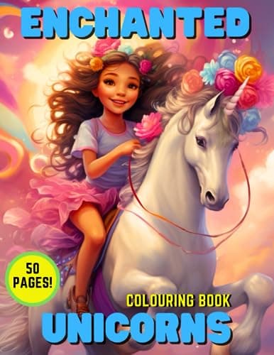Image of Enchanted Unicorns - Unicorn Colouring Book: 50 Beautiful Pictures for Kids to Colour with Magical Unicorns, Rainbows, Castles, Rivers and Stars to Spark Creativity and Learning