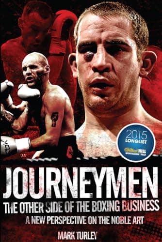 Image of Journeymen: The Other Side of the Boxing Business, a New Perspective on the Noble Art